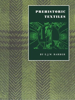 cover image of Prehistoric Textiles